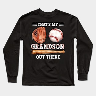 That's My Grandson Out There Baseball Grandma Mother's Day Long Sleeve T-Shirt